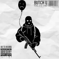 Butch U — Feel The Vibe — обложка